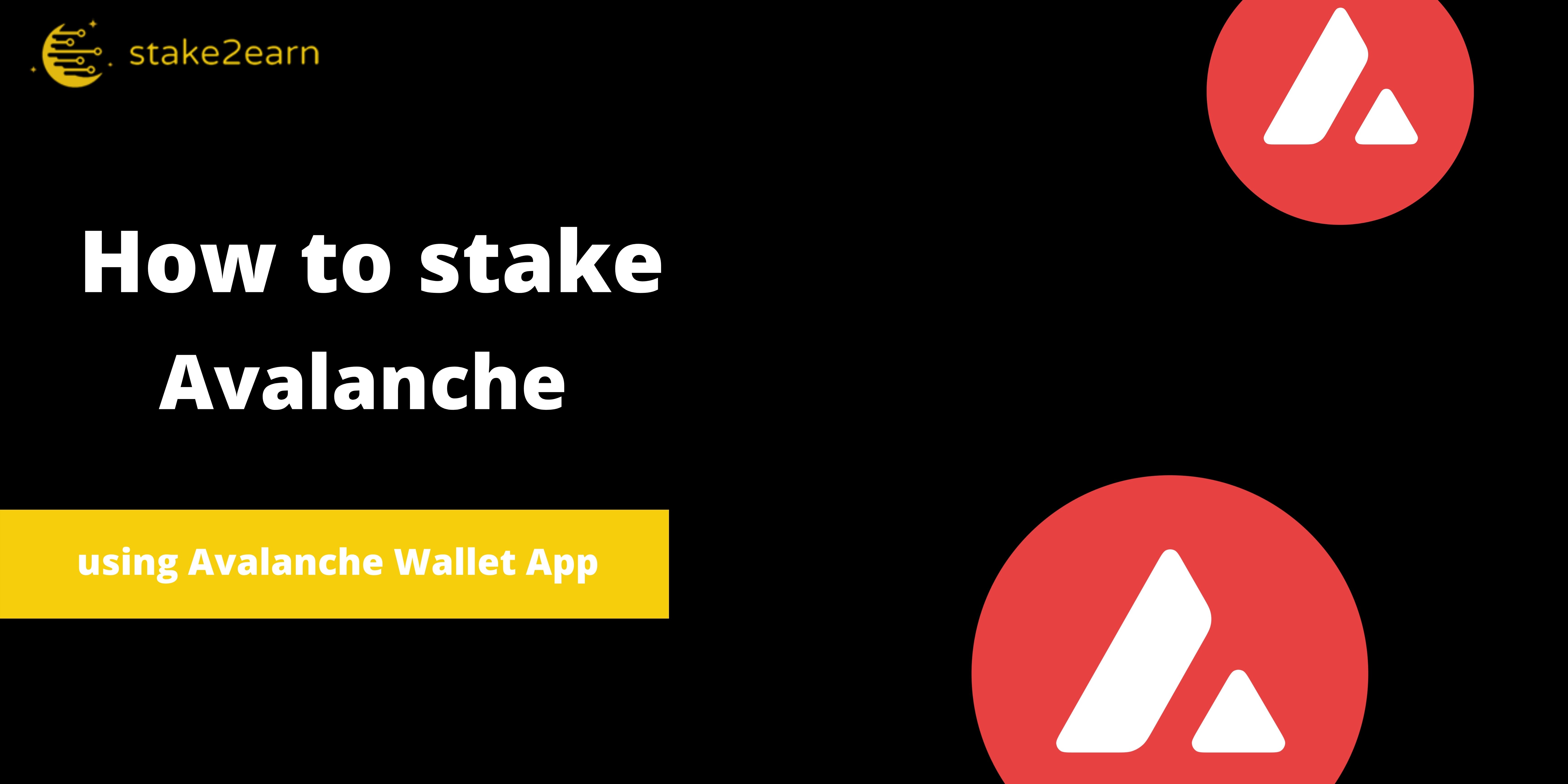 how-to-stake-avalanche-with-stake2earn.jpg